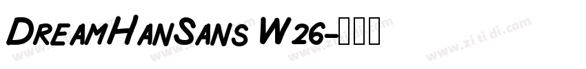DreamHanSans W26字体转换